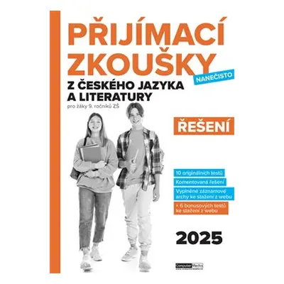 Přijímací zkoušky nanečisto z českého jazyka a literatury pro žáky 9. ročníků ZŠ (2025) - Řešení