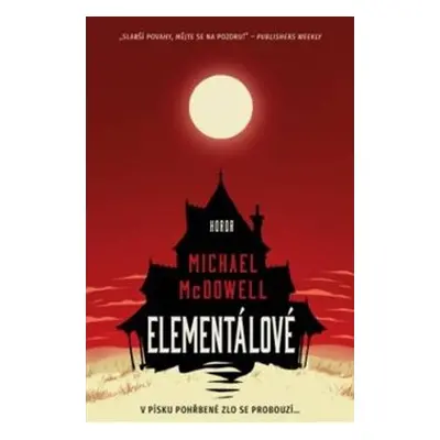 Elementálové - Michael MCDowell