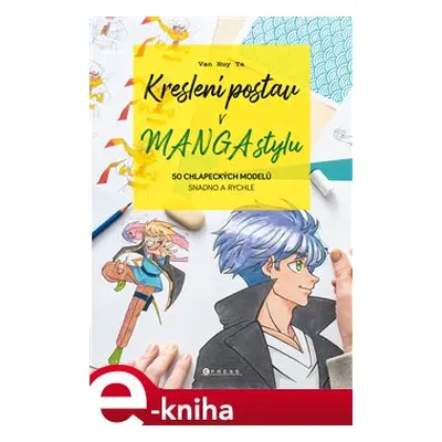 Kreslení postav v manga stylu - Van Huy Ta