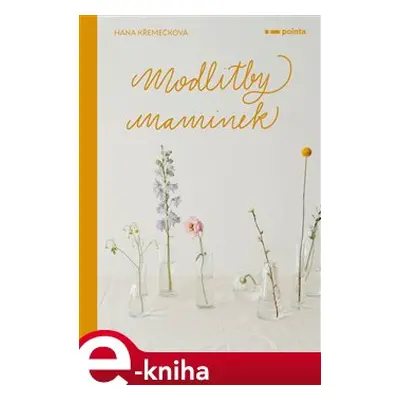 Modlitby maminek - Hana Křemečková