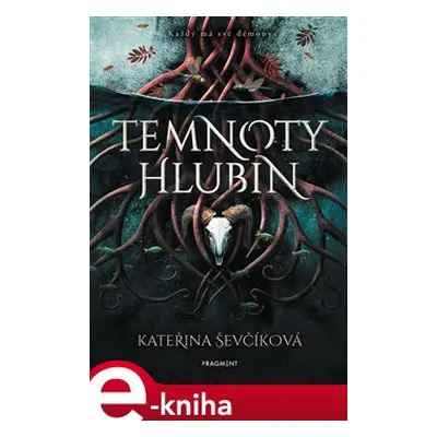 Temnoty hlubin - Kateřina Ševčíková