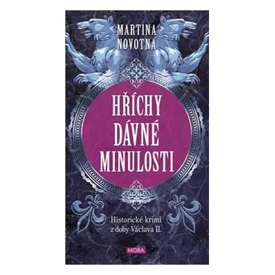 Hříchy dávné minulosti - Martina Novotná