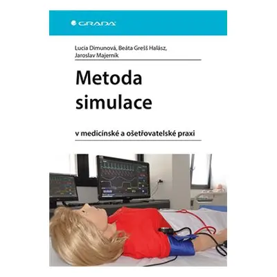 Metoda simulace - Lucia Dimunová, Beáta Grešš Halász, Jaroslav Majerník