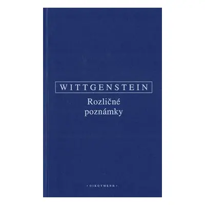 Rozličné poznámky - Ludwig Wittgenstein