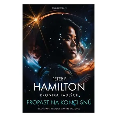 Propast na konci snů - Peter F. Hamilton