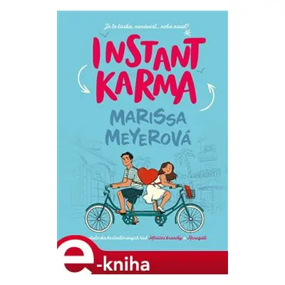 Instant karma - Marissa Meyerová