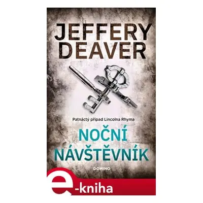 Noční návštěvník - Jeffery Deaver