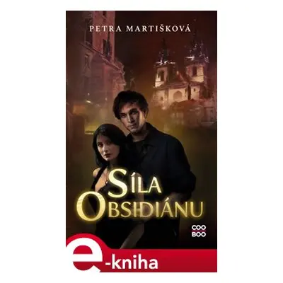 Síla obsidiánu - Petra Martišková