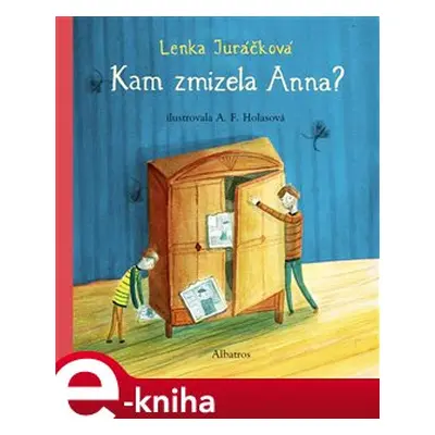 Kam zmizela Anna - Lenka Juráčková