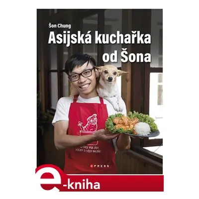 Asijská kuchařka od Šona - Šon Chung