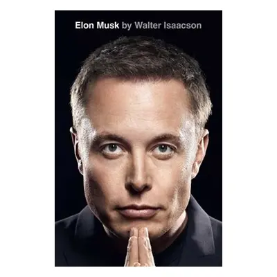 Elon Musk - Walter Isaacson