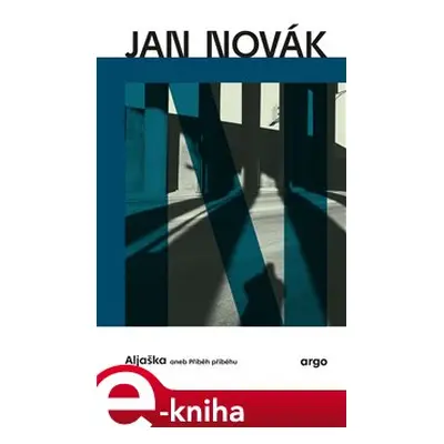 Aljaška - Jan Novák