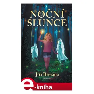 Noční slunce - Jiří Březina