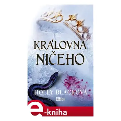 Královna ničeho - Holly Blacková