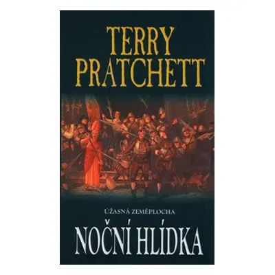 Noční hlídka - Terry Pratchett