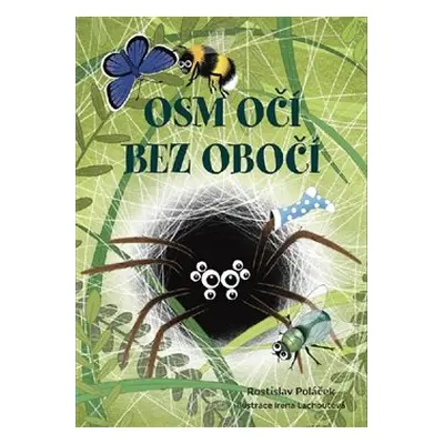 Osm očí bez obočí - Rostislav Poláček