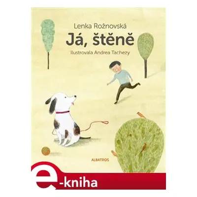 Já, štěně - Lenka Rožnovská