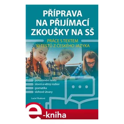 Příprava na přijímací zkoušky na SŠ – Práce s textem - Lucie Filsaková