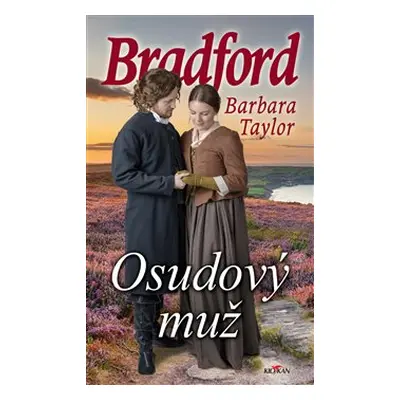 Osudový muž - Barbara Taylor Bradford