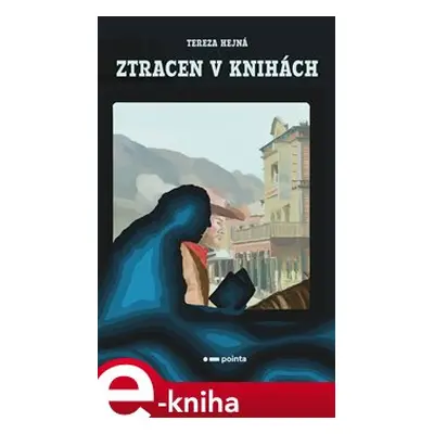 Ztracen v knihách - Tereza Hejná