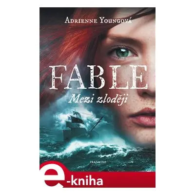 Fable - Mezi zloději - Adrienne Youngová