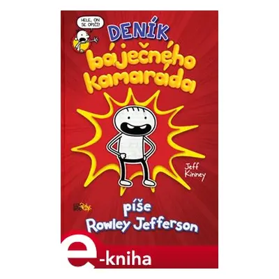 Deník báječného kamaráda - Jeff Kinney