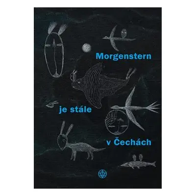 Morgenstern je stále v Čechách - Christian Morgenstern