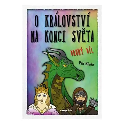 O království - Na konci světa – 2. díl - Petr Blinka