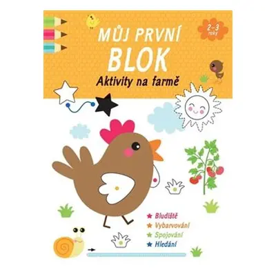 Můj první blok - Aktivity na farmě