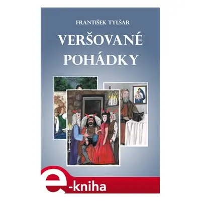 Veršované pohádky - František Tylšar