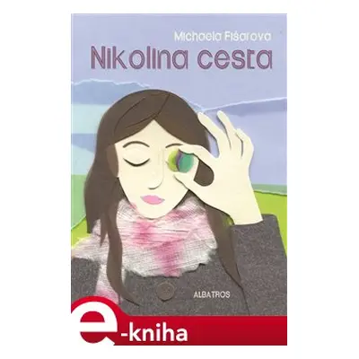 Nikolina cesta - Michaela Fišarová