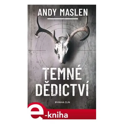 Temné dědictví - Andy Maslen