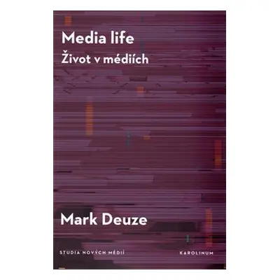 Media life - Mark Deuze