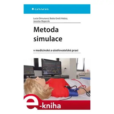 Metoda simulace - Lucia Dimunová, Beáta Grešš Halász, Jaroslav Majerník