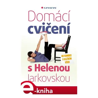 Domácí cvičení s Helenou Jarkovskou - Helena Jarkovská