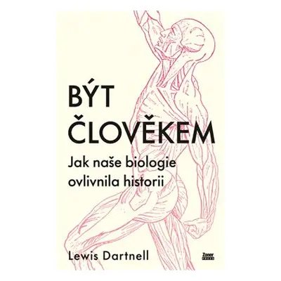 Být člověkem - Lewis Dartnell