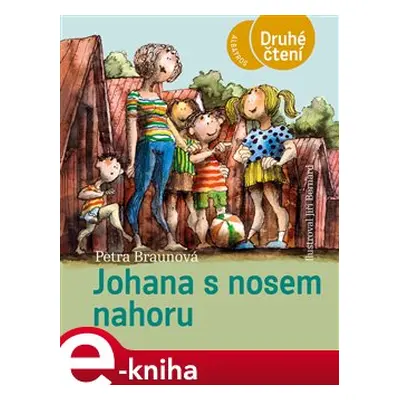 Johana s nosem nahoru - Petra Braunová