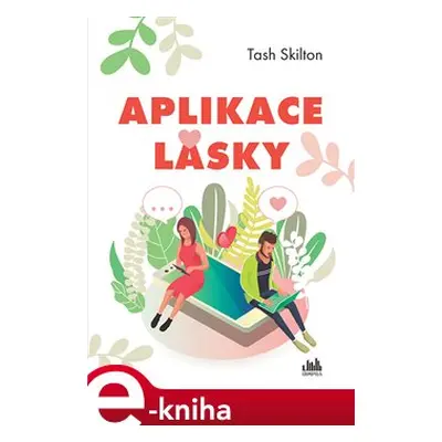 Aplikace lásky - Tash Skilton