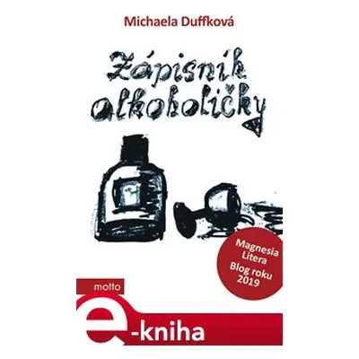 Zápisník alkoholičky - Michaela Duffková