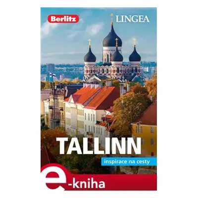 Tallinn - Inspirace na cesty - kolektiv autorů