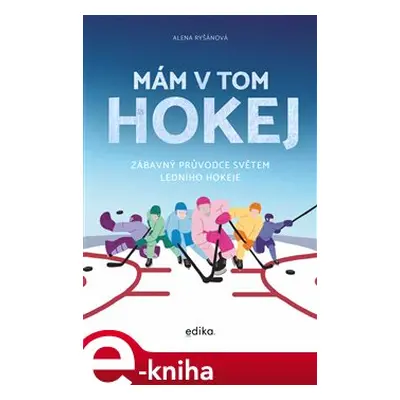 Mám v tom hokej - Alena Ryšánová