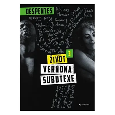 Život Vernona Subutexe 3 - Virginie Despentesová