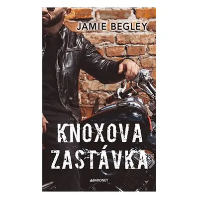 Knoxova zastávka - Jamie Begley