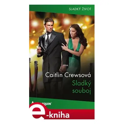 Sladký souboj - Caitlin Crewsová