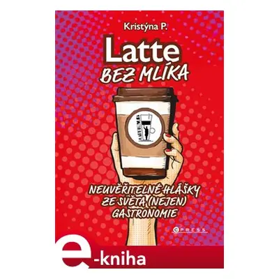 Latte bez mlíka - Kristýna P.