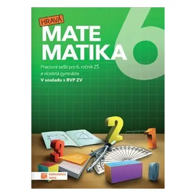 Hravá matematika 6 – pracovní sešit