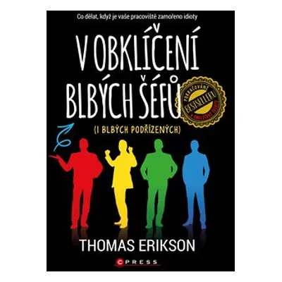 V obklíčení blbých šéfů (i blbých podřízených) - Thomas Erikson