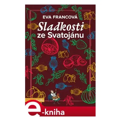 Sladkosti ze Svatojánu - Eva Francová