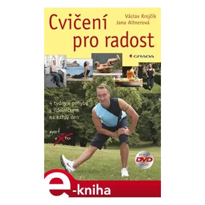 Cvičení pro radost - Václav Krejčík, Jana Altnerová