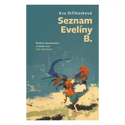 Seznam Evelíny B. - Eva Střihavková